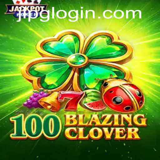 Unleashing Adventure: Discover the Enchanting World of 100BlazingClover JLPG