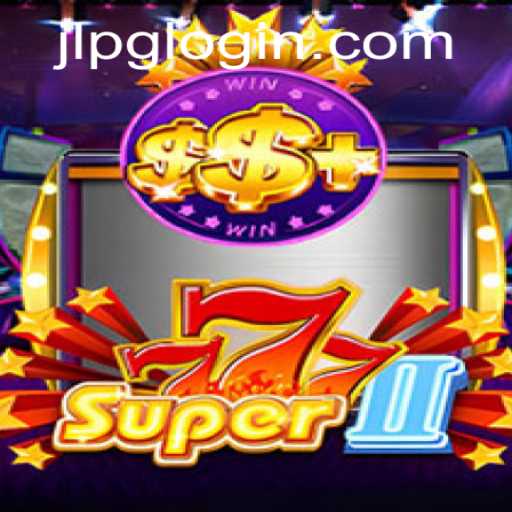 Unveiling Super777II: The Latest JLPG Gaming Phenomenon