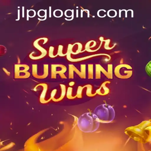 Unveiling the Thrilling World of SuperBurningWins